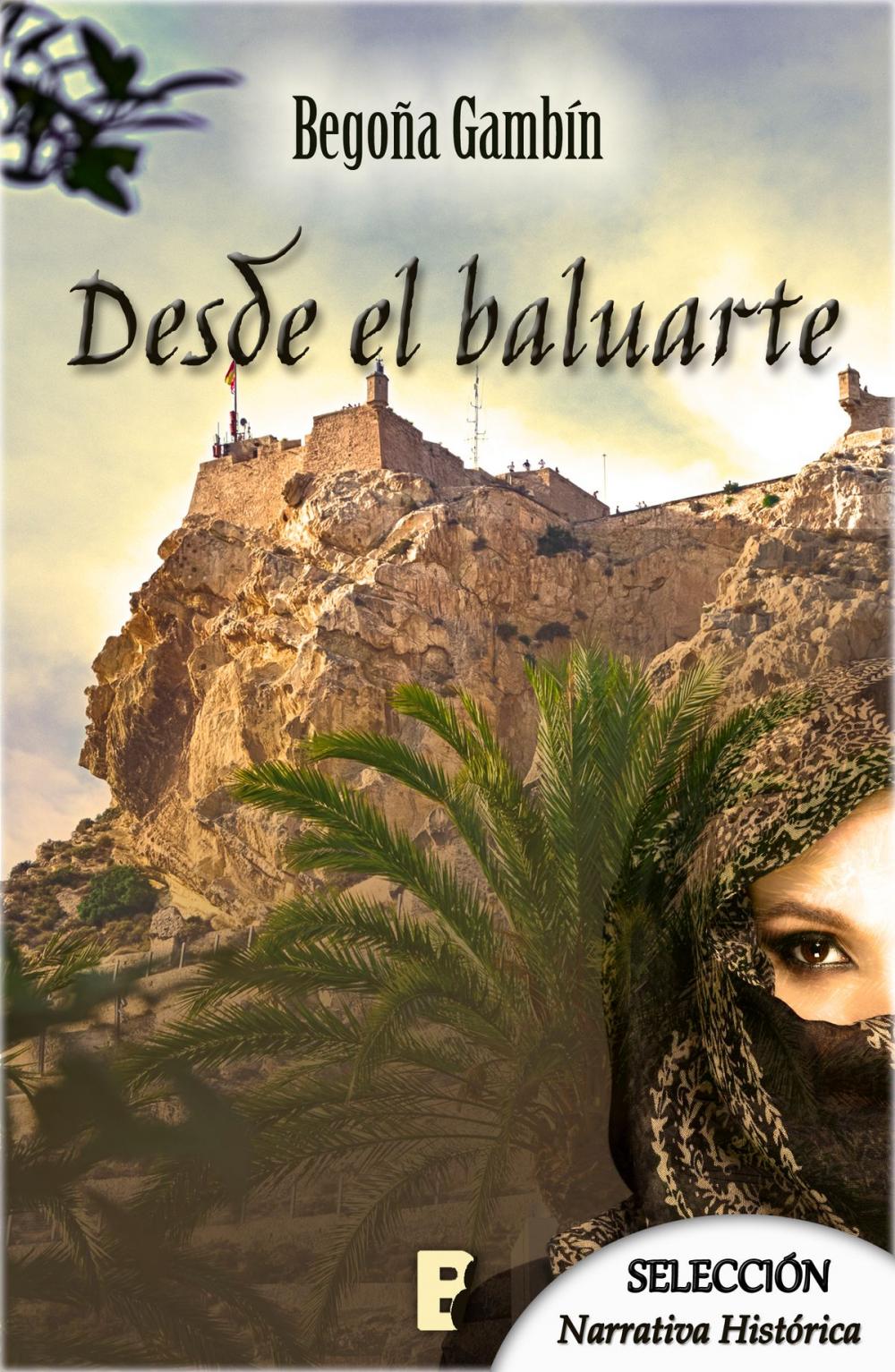 Big bigCover of Desde el baluarte