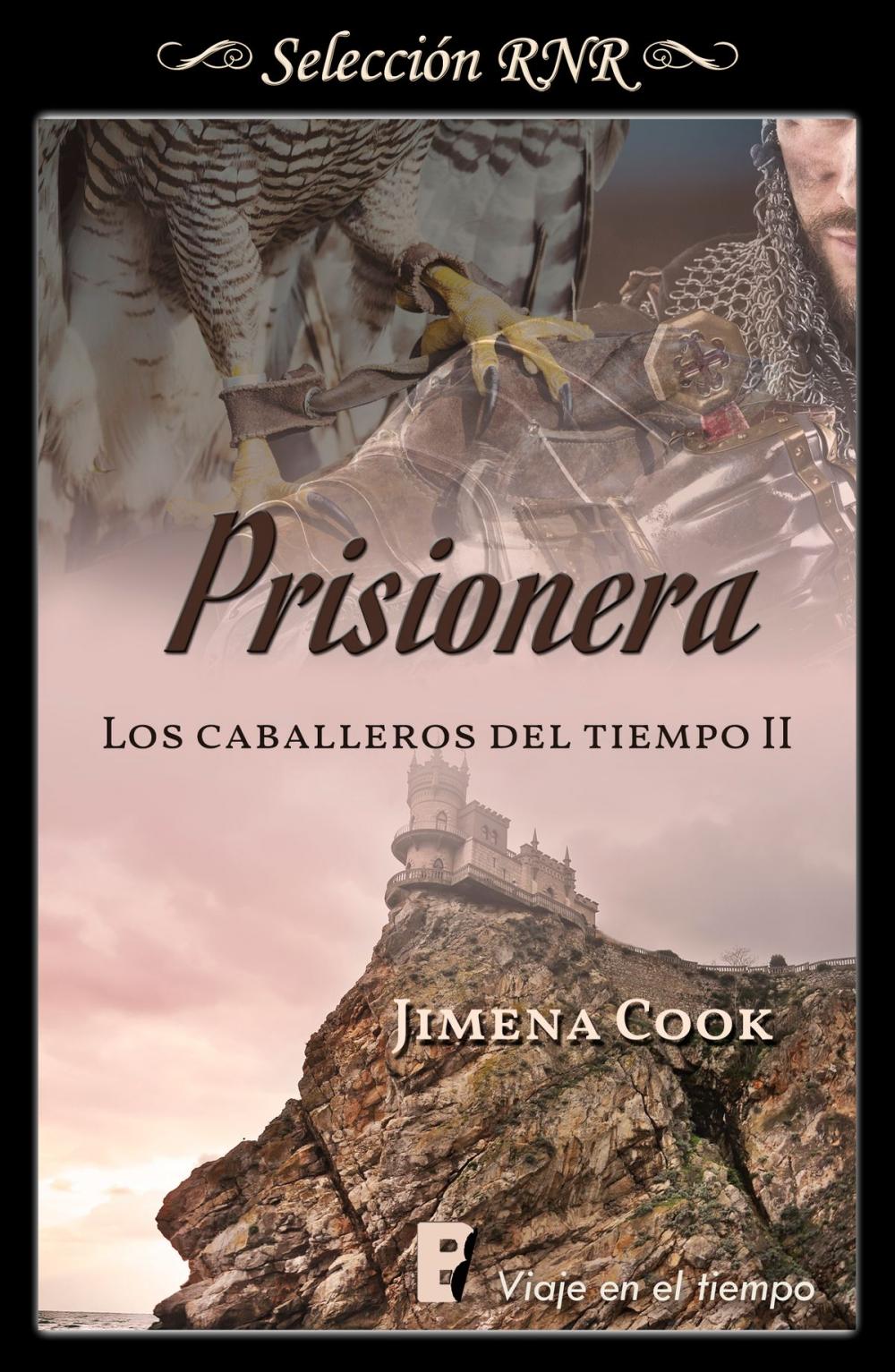 Big bigCover of Prisionera (Los caballeros del tiempo 2)