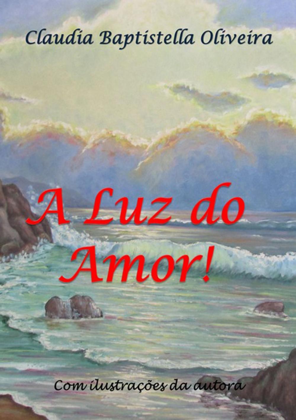 Big bigCover of A Luz Do Amor!