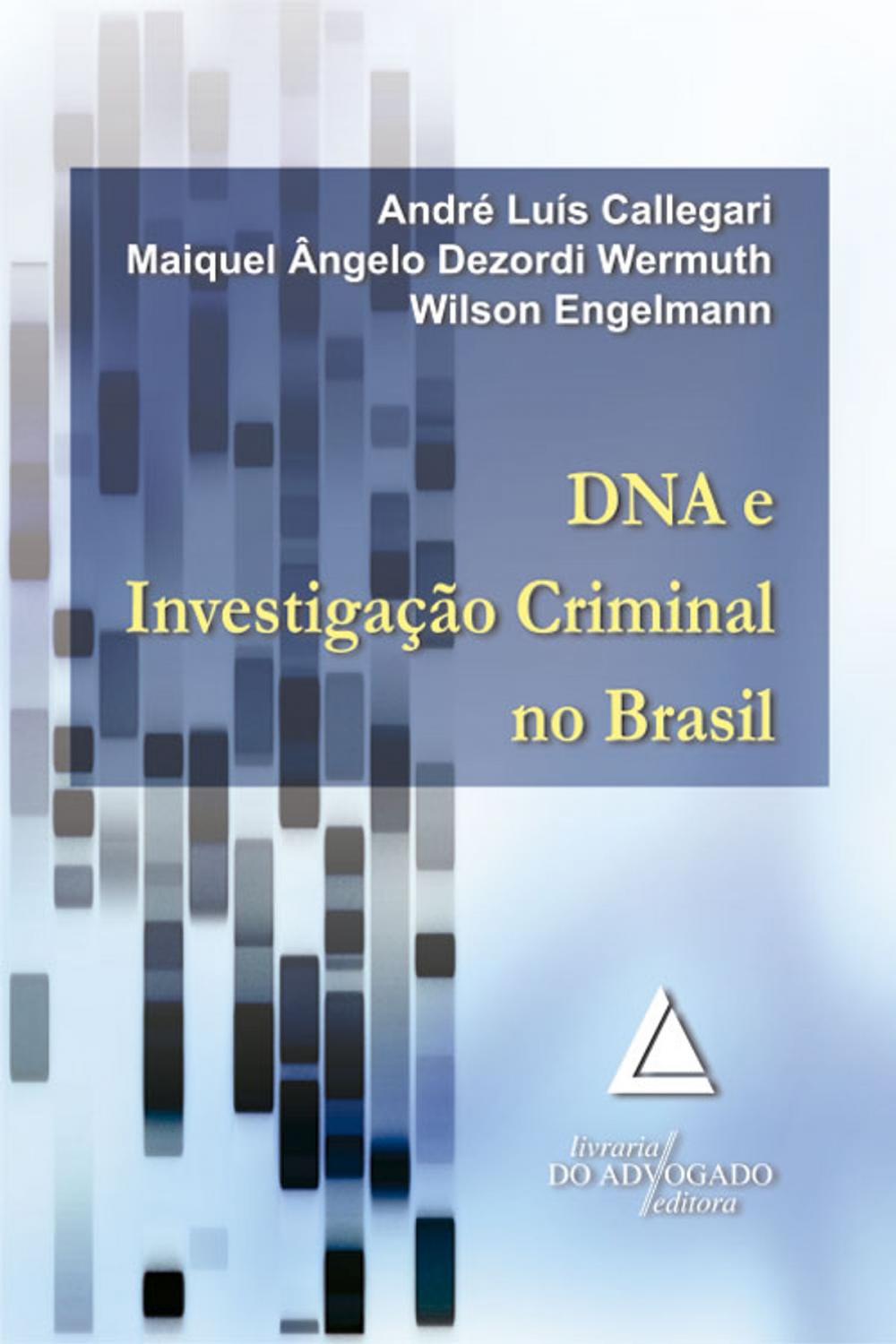 Big bigCover of Dna e Investigação Criminal No Brasil