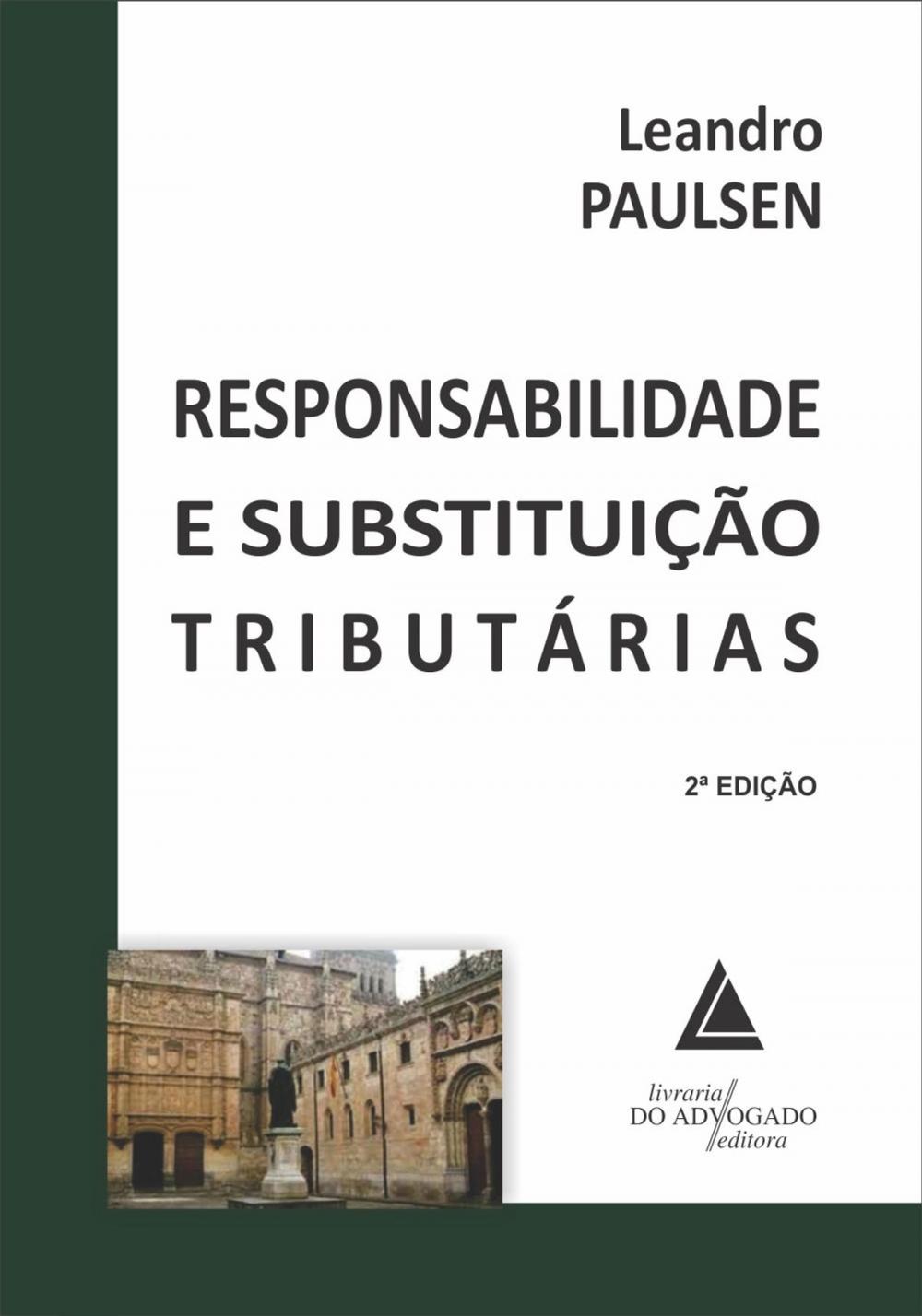 Big bigCover of Responsabilidade E Substituição Tributárias