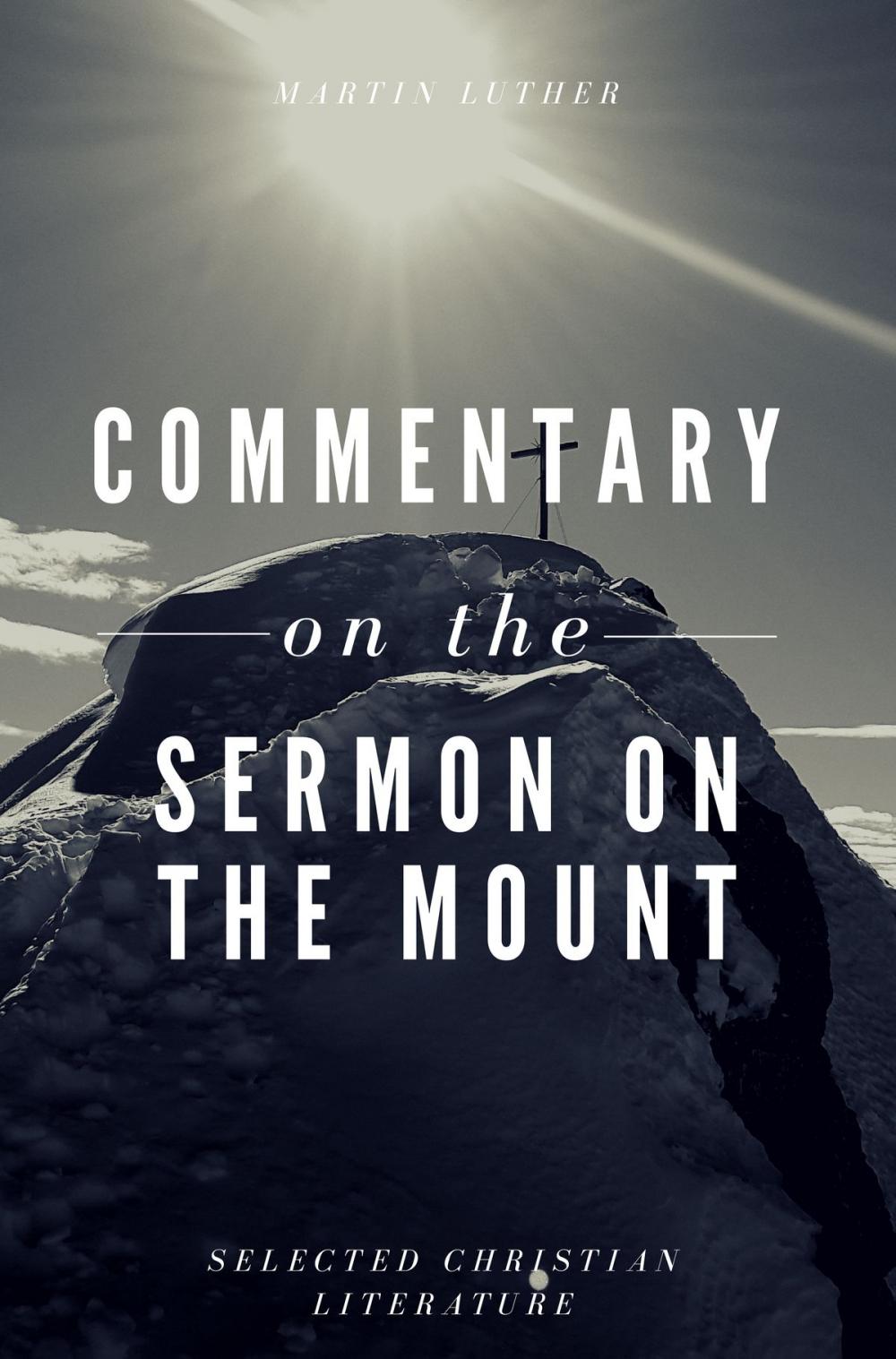 Big bigCover of Commentary on the Sermon On The Mount