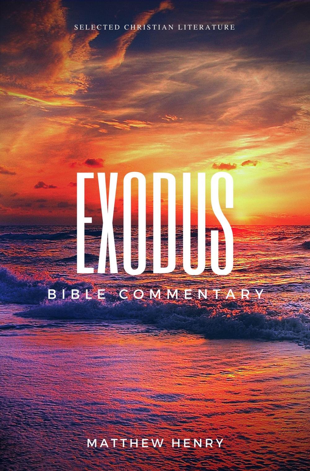 Big bigCover of Exodus - Complete Bible Commentary Verse by Verse