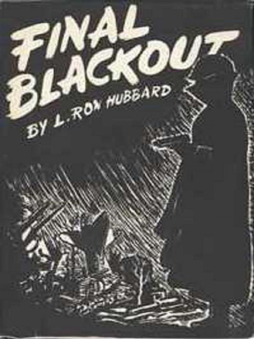 Big bigCover of World War 2, What If .... Final Blackout by L. Ron Hubbard