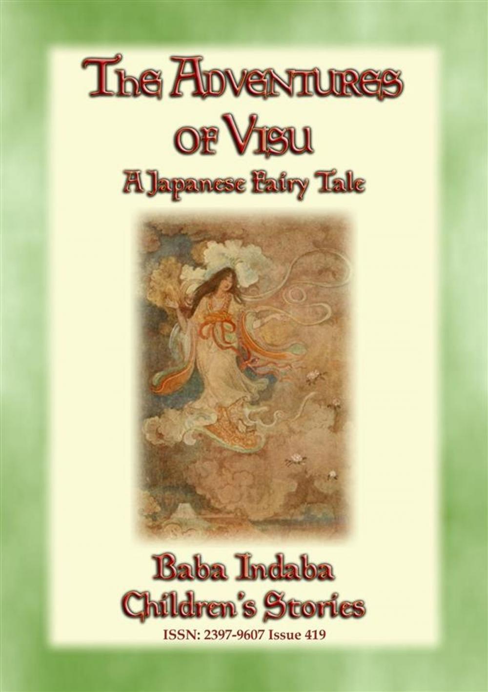 Big bigCover of THE ADVENTURES OF VISU - A Japanese Rip-Van-Winkle Tale