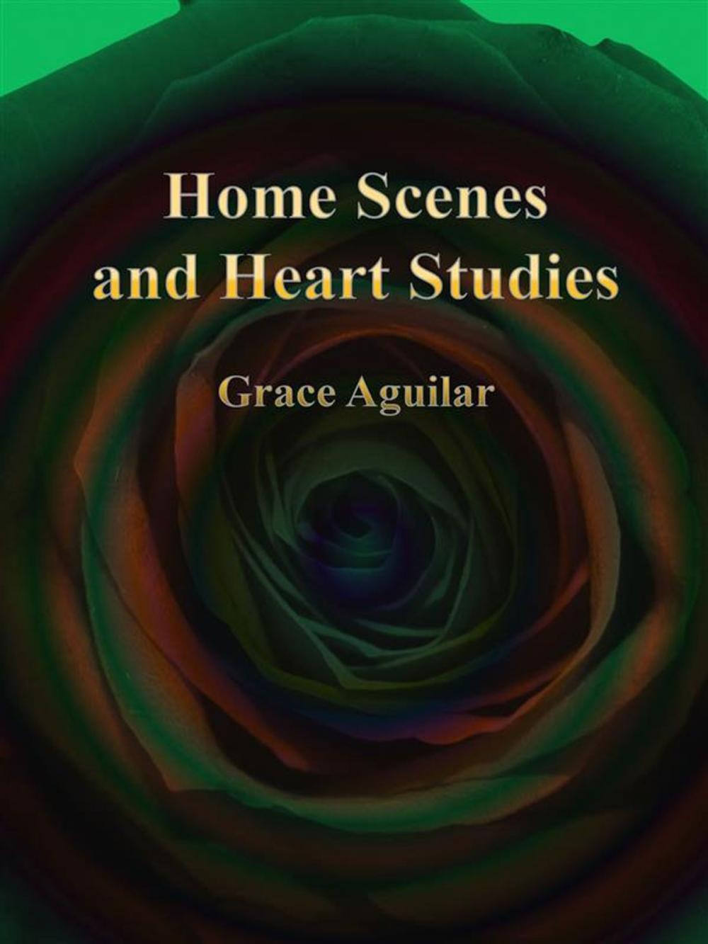 Big bigCover of Home Scenes and Heart Studies