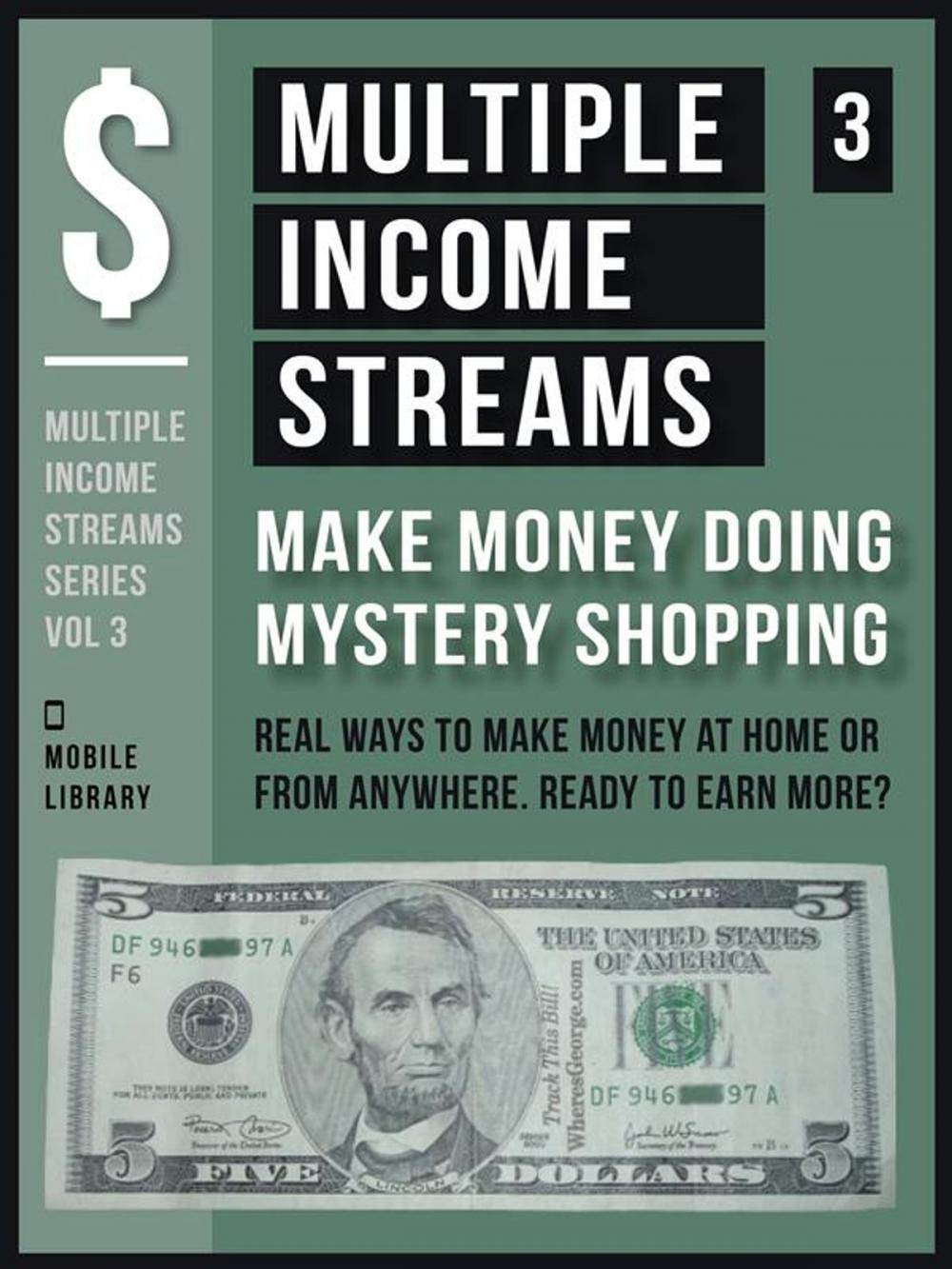 Big bigCover of Multiple Income Streams (3) - Make Money Doing Mystery Shopping