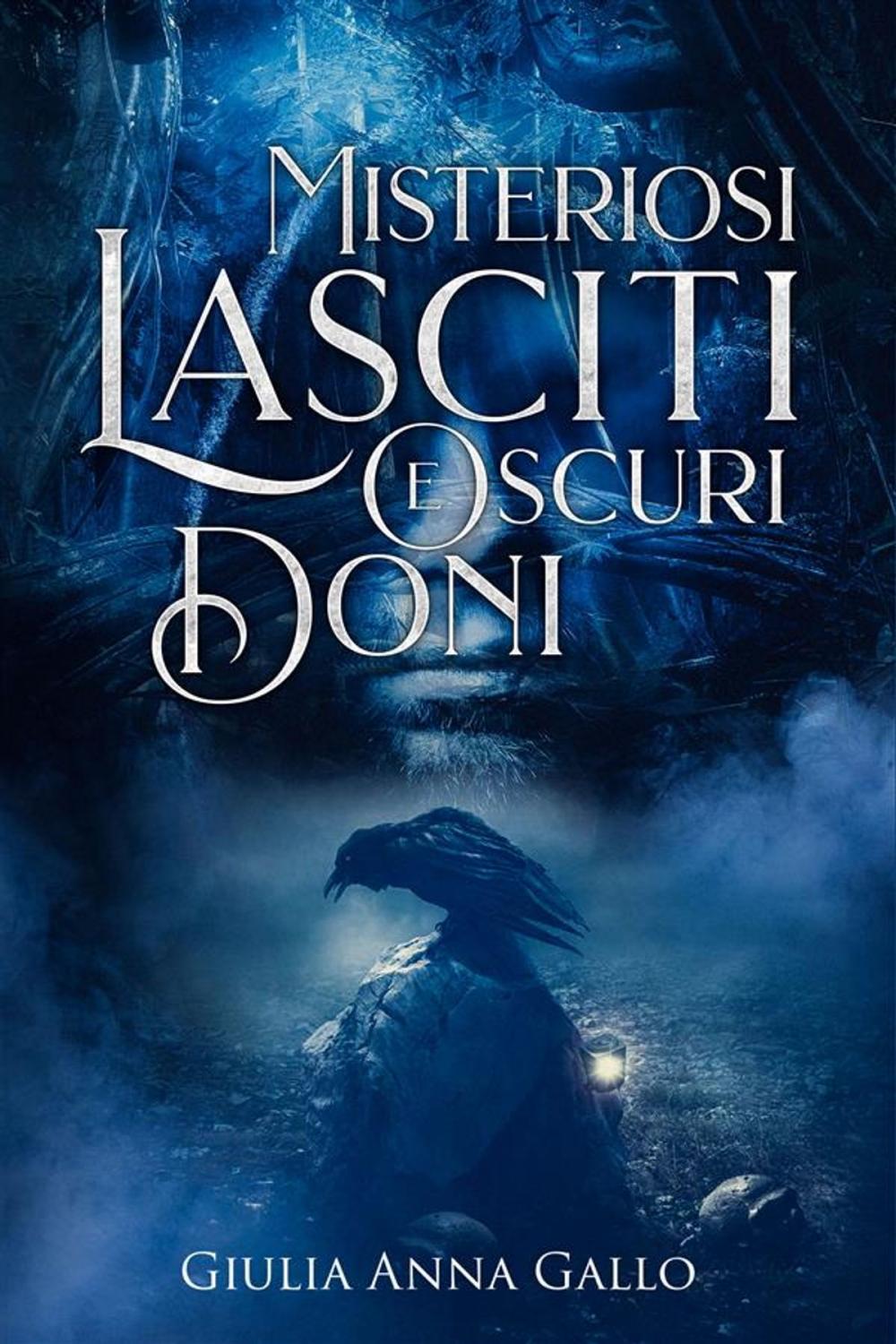 Big bigCover of Misteriosi Lasciti e Oscuri Doni