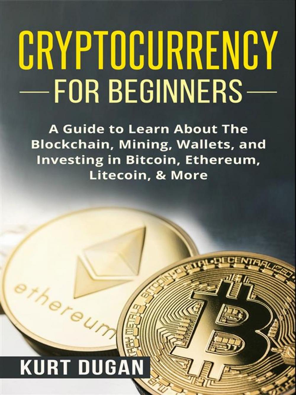 Big bigCover of Cryptocurrency for Beginners