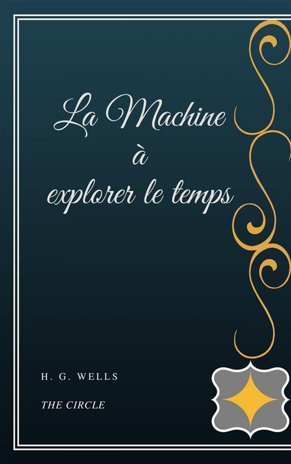 Big bigCover of La Machine à explorer le temps