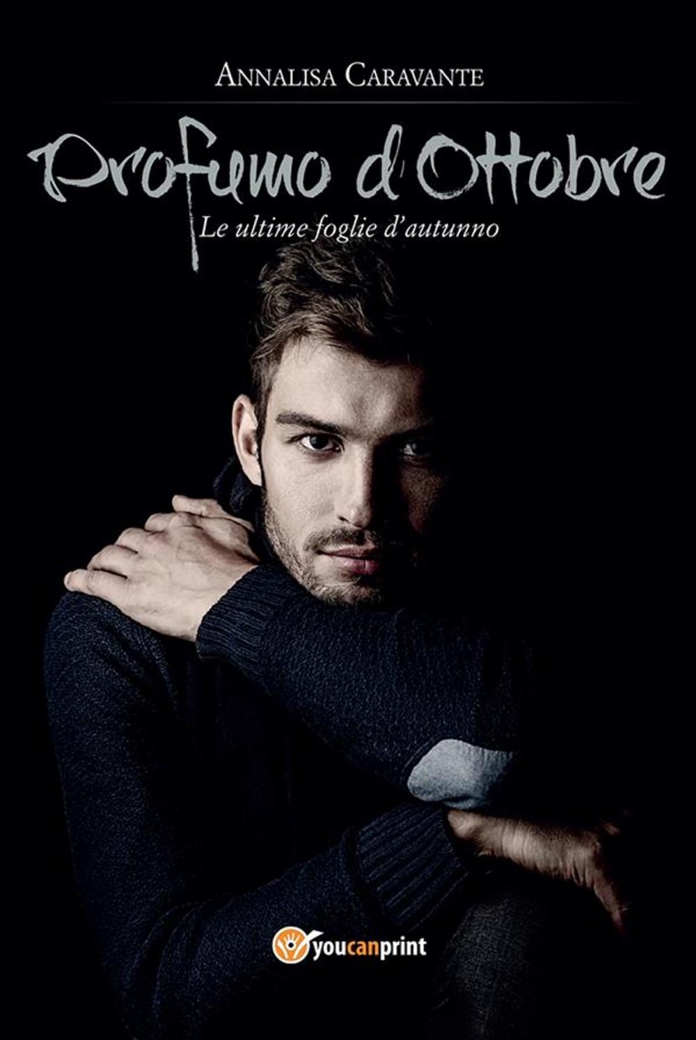 Big bigCover of Profumo d'Ottobre. Le ultime foglie d'autunno