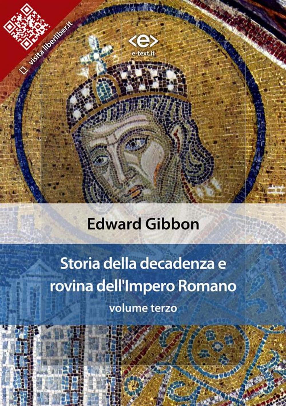 Big bigCover of Storia della decadenza e rovina dell'Impero Romano, volume 3