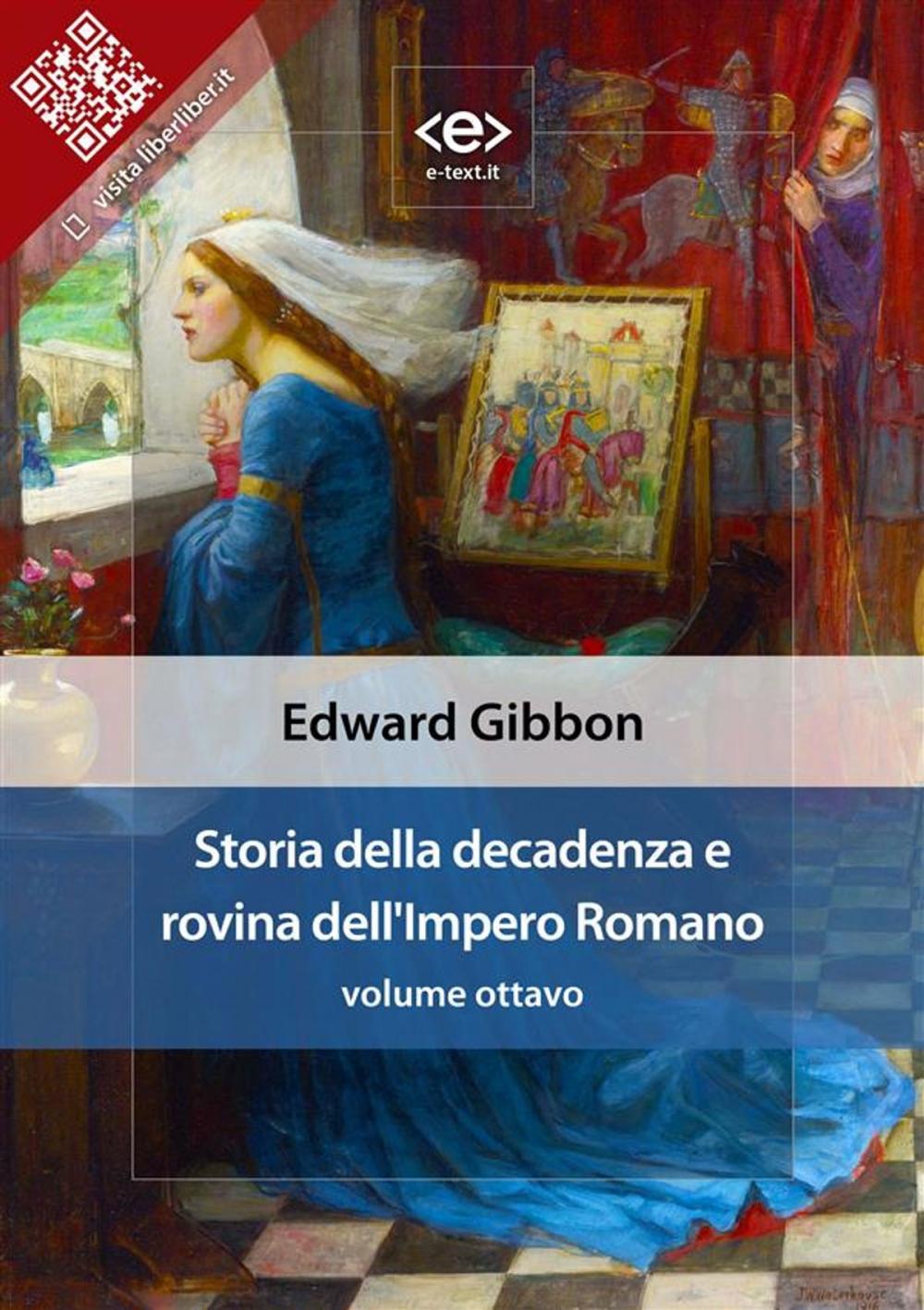 Big bigCover of Storia della decadenza e rovina dell'Impero Romano, volume 8