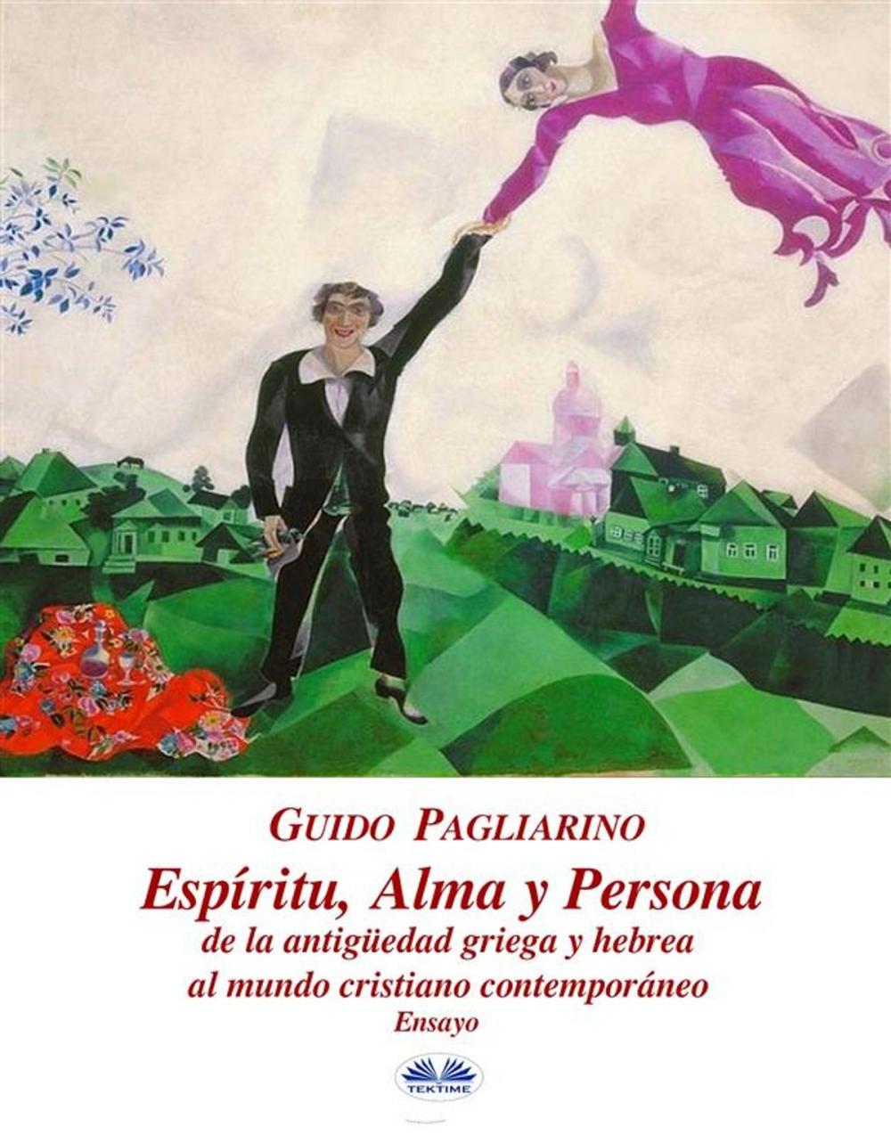 Big bigCover of Espíritu, alma, persona de la antigüedad griega y hebrea al mundo cristiano contemporáneo