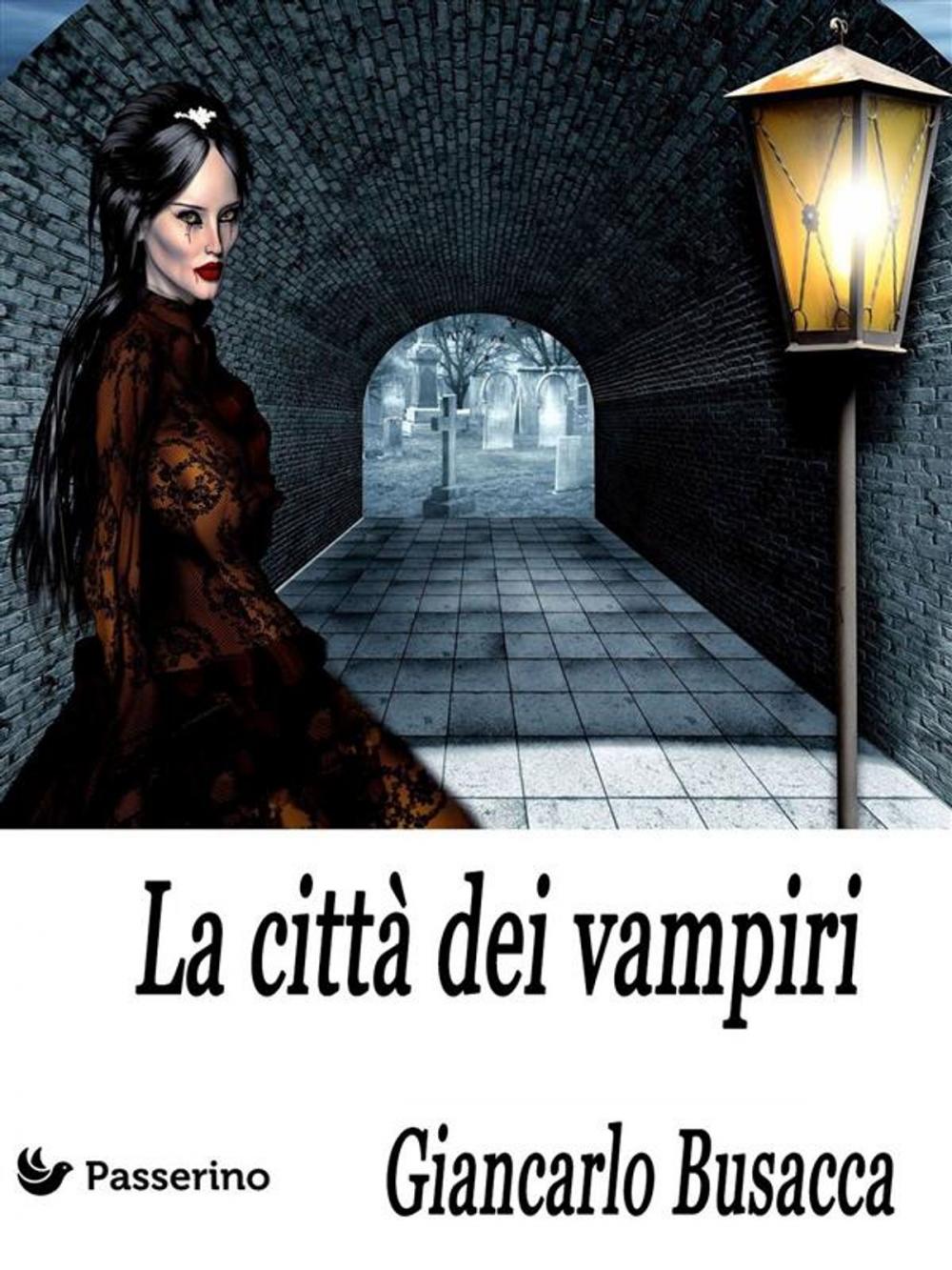 Big bigCover of La città dei vampiri