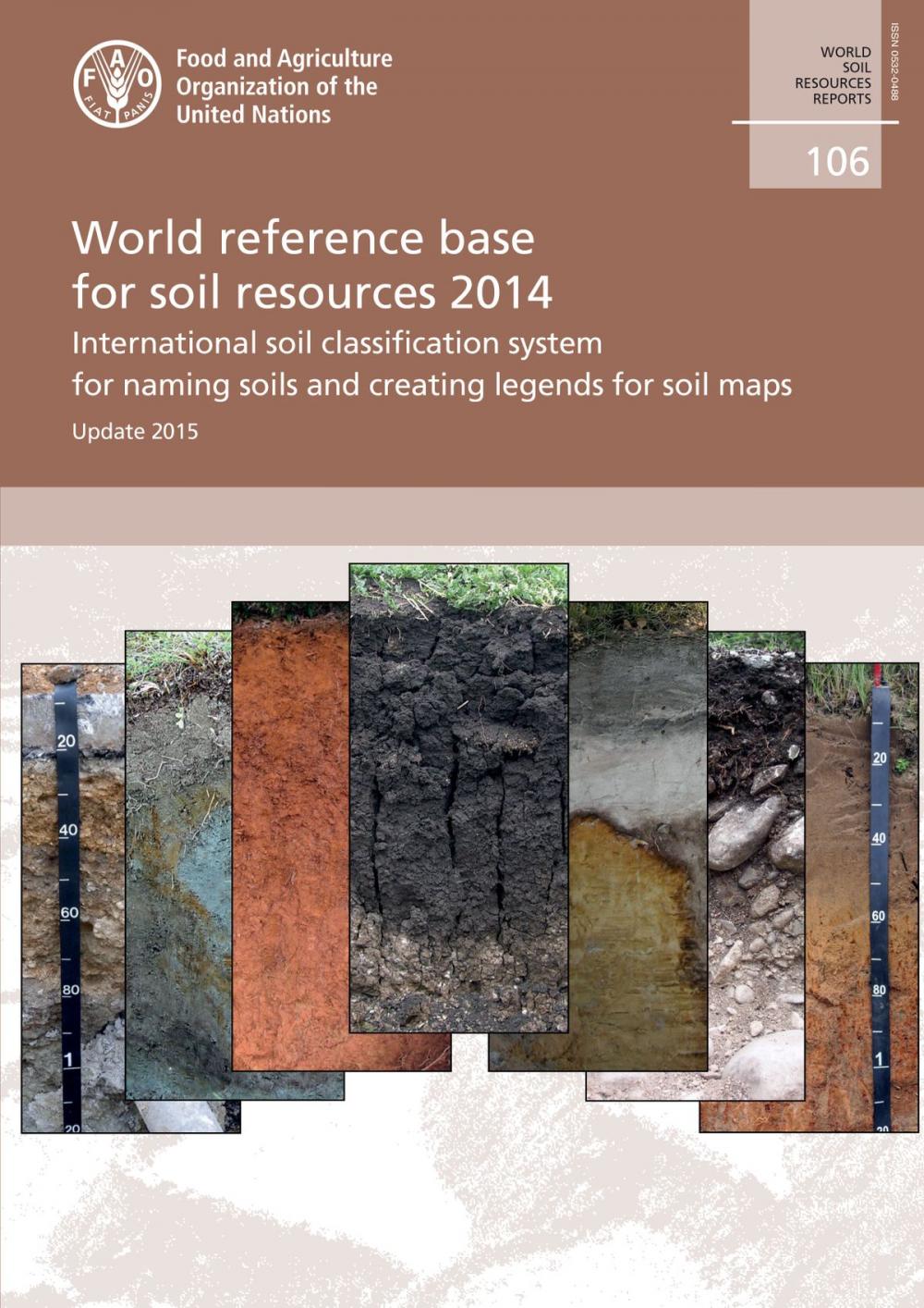 Big bigCover of World Reference Base for Soil Resources 2014: International Soil Classification System for Naming Soils and Creating Legends for Soil Maps – Updated 2015