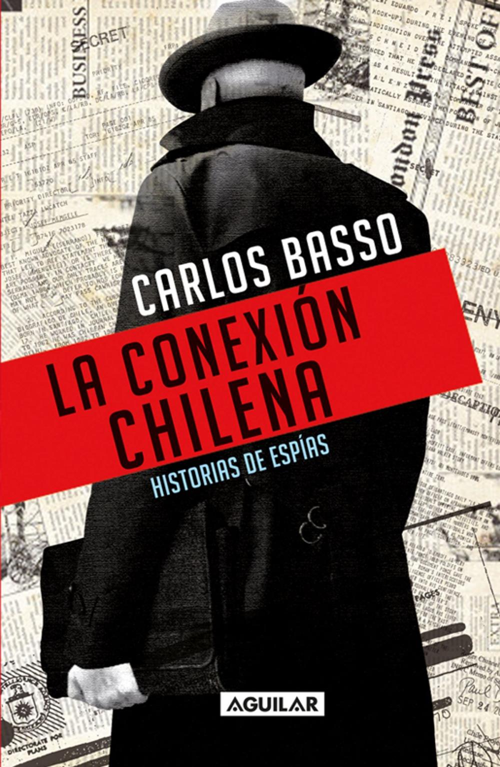 Big bigCover of La conexión chilena