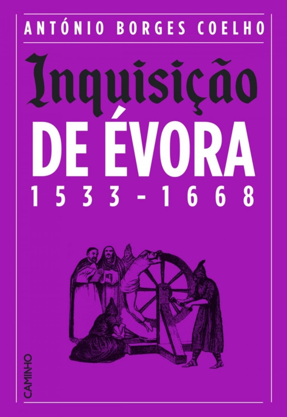 Big bigCover of Inquisição de Évora 1533-1668