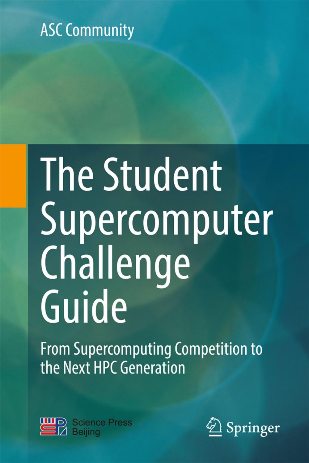 Big bigCover of The Student Supercomputer Challenge Guide