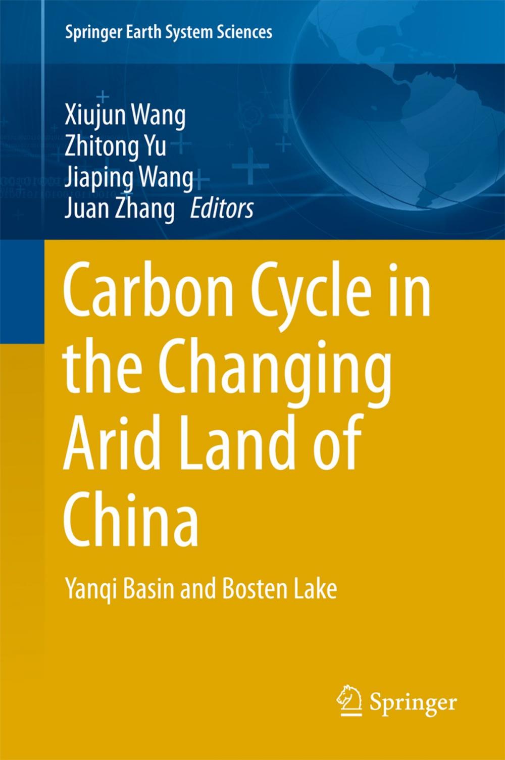 Big bigCover of Carbon Cycle in the Changing Arid Land of China