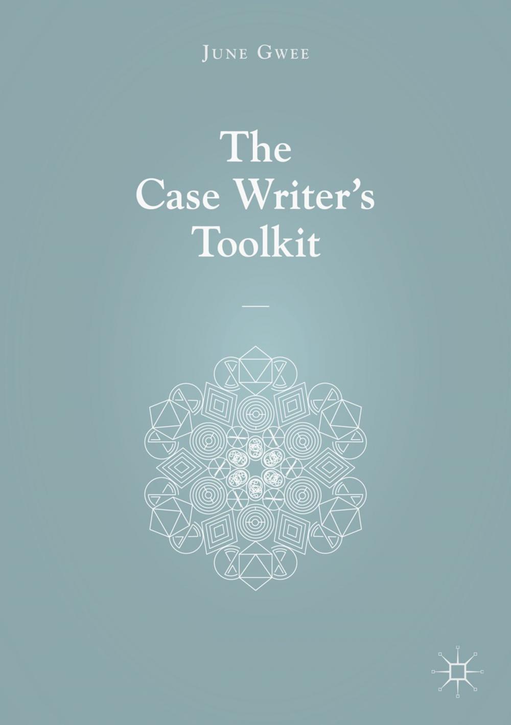 Big bigCover of The Case Writer’s Toolkit