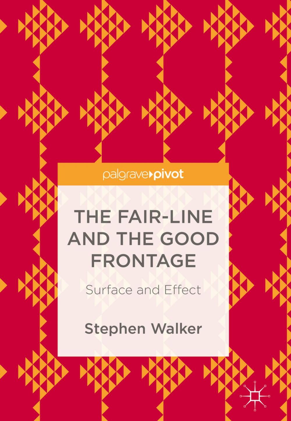 Big bigCover of The Fair-Line and the Good Frontage