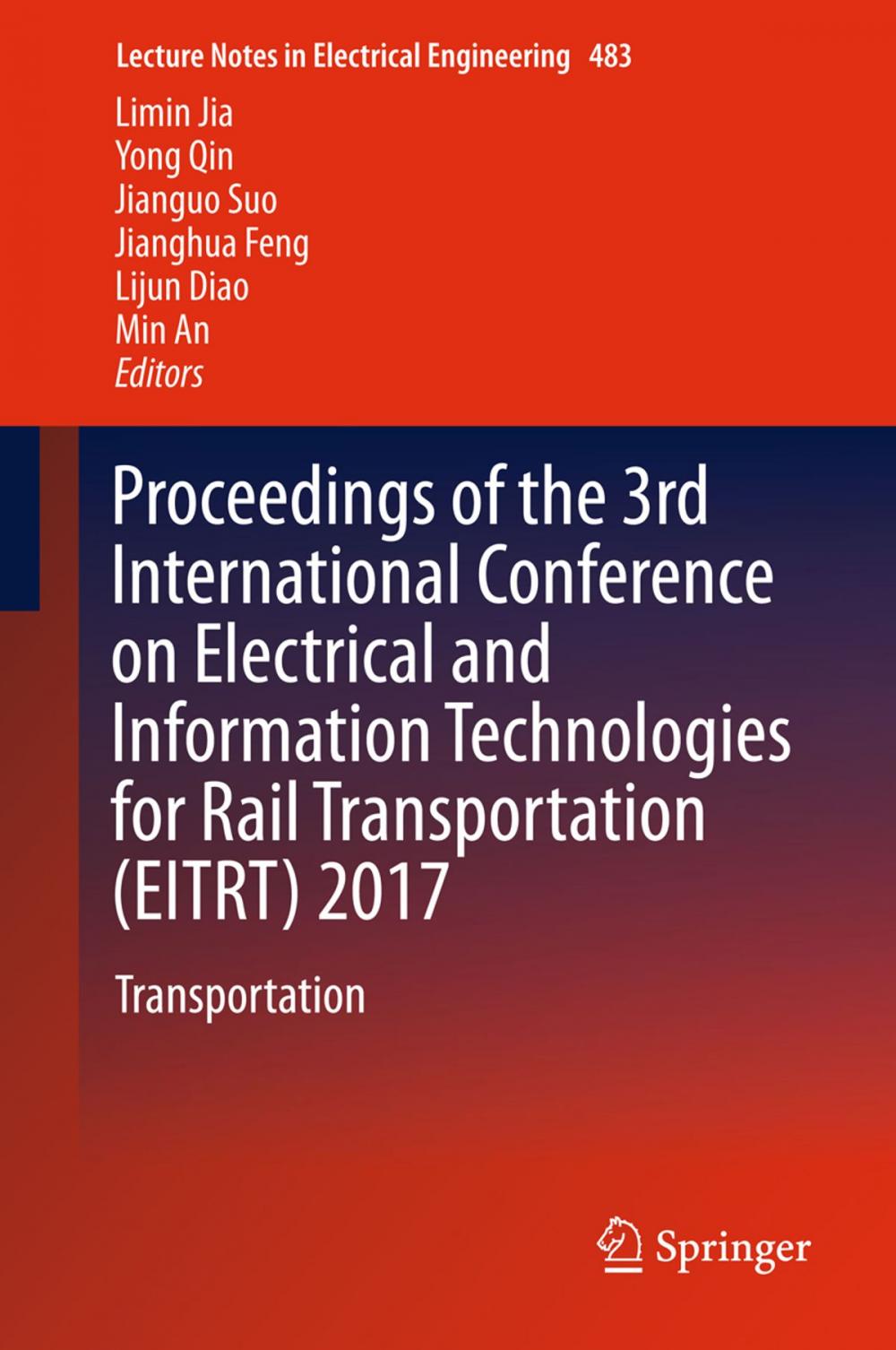 Big bigCover of Proceedings of the 3rd International Conference on Electrical and Information Technologies for Rail Transportation (EITRT) 2017