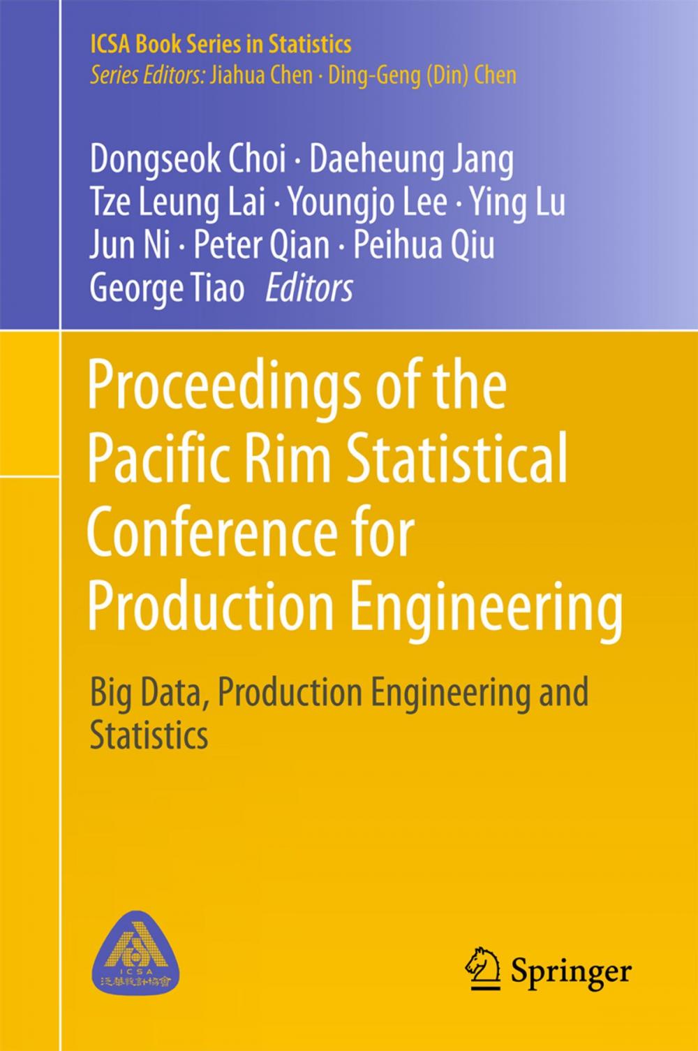 Big bigCover of Proceedings of the Pacific Rim Statistical Conference for Production Engineering