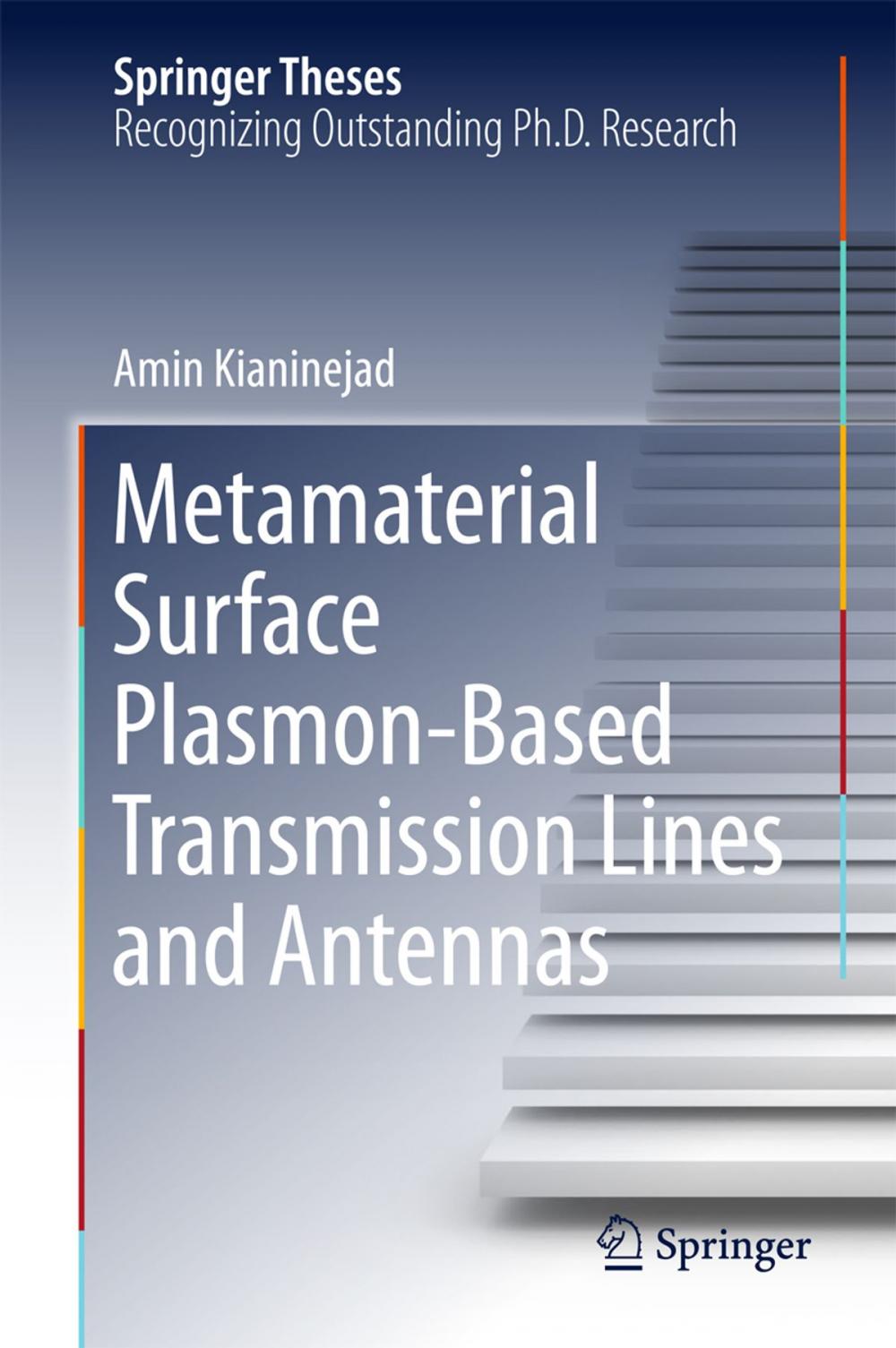 Big bigCover of Metamaterial Surface Plasmon-Based Transmission Lines and Antennas