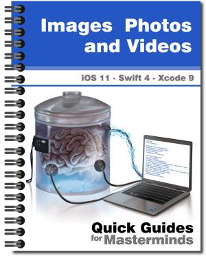 Cover of the book Images, Photos and Videos in iOS 11 by J.D Gauchat