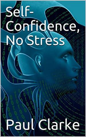 Cover of the book Self-Confidence, No Stress by Izolda Trakhtenberg