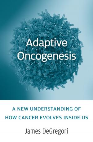 Cover of the book Adaptive Oncogenesis by Kate Kenny
