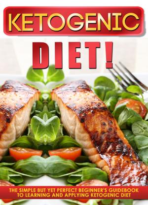Cover of the book Ketogenic Diet! by Steven Hart