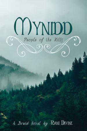 Cover of the book Mynidd: People of the Hills by Renee Scattergood