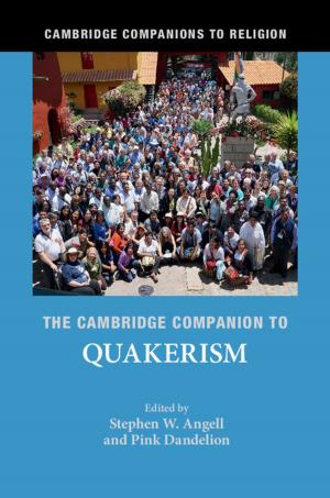 Cover of the book The Cambridge Companion to Quakerism by Jennifer L. Lawless, Richard L. Fox