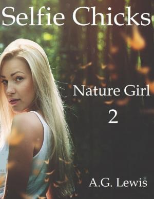 Book cover of Selfie Chicks, Nature Girl 2