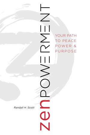 Cover of Zenpowerment, Your Path To Peace, Power & Purpose