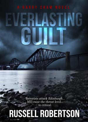 Cover of the book Everlasting Guilt by Brian David Bruns