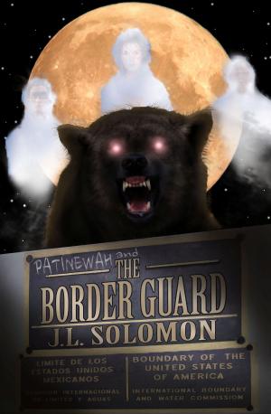 Cover of the book Patinewah and the Border Guard by Daniel Campagna
