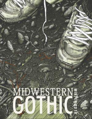 Book cover of Midwestern Gothic: Winter 2018