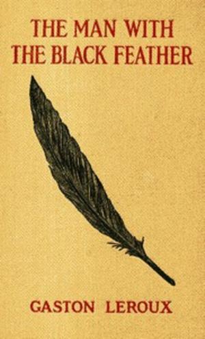 Cover of the book The Man with the Black Feather by Herman Melville