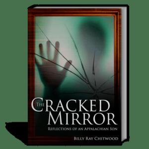 Cover of The Cracked Mirror - Reflections of An Appalachian Son