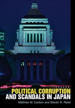 Cover of the book Political Corruption and Scandals in Japan by Audrey Jaffe