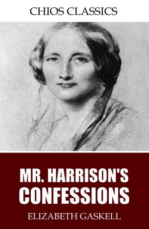 Cover of the book Mr. Harrison’s Confessions by Ferdinand Schevill