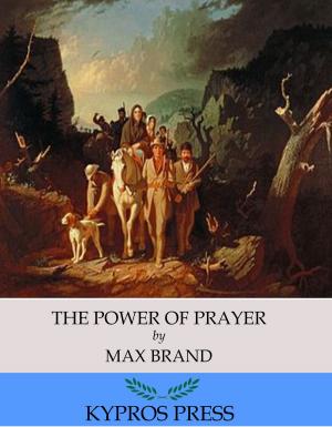 Cover of the book The Power of Prayer by Arnold Bennett
