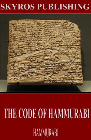 Cover of the book The Code of Hammurabi by Henry James