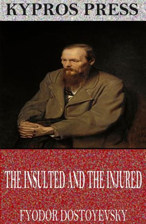 Cover of the book The Insulted and the Injured by Pink