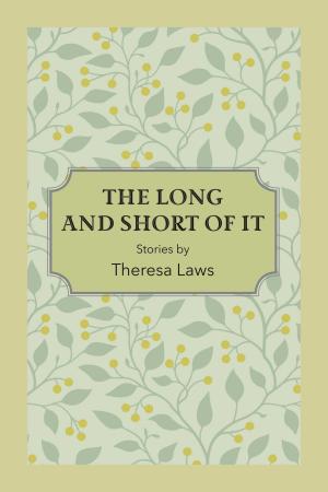 Cover of the book The Long And Short of It by Ginger Garrett