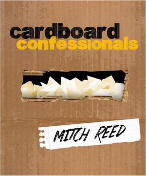Cover of the book Cardboard Confessionals by Gary Charles Metz