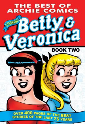 Cover of the book The Best of Betty & Veronica Comics 2 by Mai Li‧Scripted(Rex How), Chen Uen‧illustrated